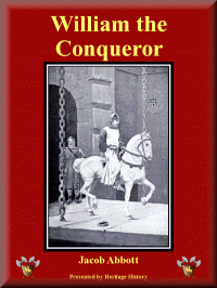 William the Conqueror William the Conqueror