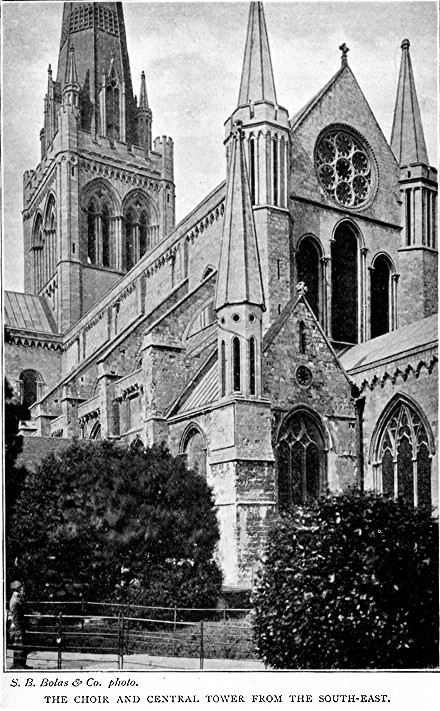 THE CHOIR AND CENTRAL TOWER FROM THE SOUTH-EAST. S.B.
Bolas & Co., photo.