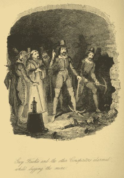 Guy Fawkes and the other Conspirators alarmed while
digging the mine